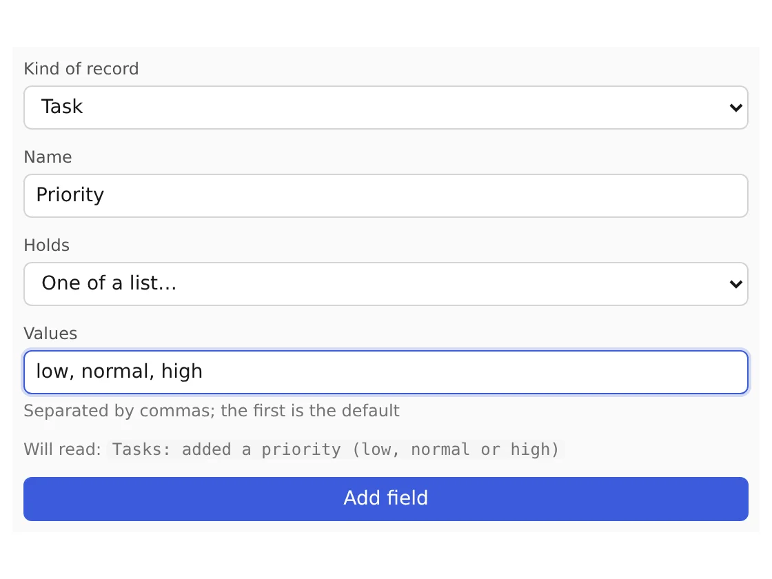 Studio's form for adding a field, filled in: Priority, One of a list…